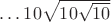 $\dots10\sqrt{10\sqrt{10}}$ $\dots10\sqrt{10\sqrt{10}}$