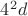 $4^2d$