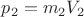$p_2 = m_2V_2$