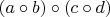 $(a\circ b)\circ (c\circ d)$