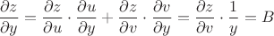 $\dfrac{\partial z}{\partial y}=\dfrac{\partial z}{\partial u}\cdot \dfrac{\partial u}{\partial y}+\dfrac{\partial z}{\partial v}\cdot \dfrac{\partial v}{\partial y}=\dfrac{\partial z}{\partial v}\cdot \dfrac{1}{ y}=B$