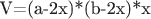 V=(а-2x)*(b-2x)*x