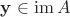 $\mathbf y \in \operatorname{im}A$