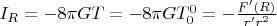 $I_{R}=-8{\pi}GT=-8{\pi}GT_{0}^{0}=-\frac{F'(R)}{r'r^2}$