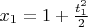${{x}_{1}}=1+\frac{t_{1}^{2}}{2}$