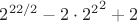 $2^{22/2}-2\cdot{2^2}^2+2$