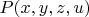 $P(x,y,z,u)$