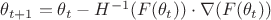 \theta_{t+1}=\theta_{t} - H^{-1}(F(\theta_{t})) \cdot \nabla (F(\theta_{t}))