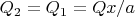$ Q_2=Q_1=Qx/a$