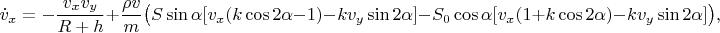$$\dot v_x=-\frac{v_xv_y}{R+h}+\frac{\rho v}{m}\big(S\sin{\alpha}[v_x(k\cos{2\alpha} - 1) - kv_y\sin{2\alpha}] - S_0\cos{\alpha}[v_x(1 + k\cos{2\alpha}) - kv_y\sin{2\alpha}]\big),$$