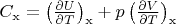 $C_\mathrm{x}=\left(\frac{\partial U}{\partial T}\right)_\mathrm{x}+p\left(\frac{\partial V}{\partial T}\right)_\mathrm{x}$