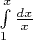 \int\limits_{1}^{x}\frac{dx}{x}