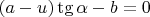 $( a- u)\tg\alpha- b=0$