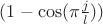 $(1-\cos(\pi \frac{j}{l}))$