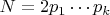 $N=2p_1\cdots p_k$
