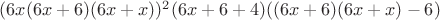 $(6 x (6 x + 6) (6 x + x))^2 (6 x + 6 + 4) ((6 x + 6) (6 x + x) - 6)$