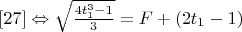 $\eqno[27]\Leftrightarrow \sqrt{\frac{4t_1^3-1}{3}}=F+(2t_1-1)$