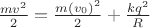 $\frac{mv^2}{2}=\frac{m(v_0)^2}{2}+\frac{kq^2}{R}$