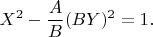 $X^2-\dfrac{A}{B}(BY)^2=1.$
