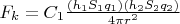 $F_k=C_1\frac{(h_1 S_1 q_1)(h_2 S_2 q_2)}{4\pi r^2}$