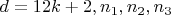 $d=12k+2, n_1,n_2,n_3$