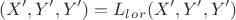 $$(X',Y',Y')=L_l_o_r(X',Y',Y')$$