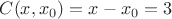 $C(x,x_0)=x-x_0=3$