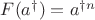 $F(a^\dagger) = a^{\dagger n}$