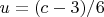 $ u = (c - 3)/6
$