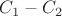 $C_1-C_2$