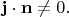 $\mathbf{j}\cdot\mathbf{n}\neq 0.$