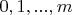 $0,1,...,m$