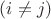 $(i \ne j)$