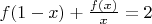 $f(1-x) + \frac{f(x)}{x}=2$