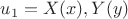 $u_1=X(x),Y(y)$
