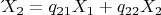$\acute\\X_2=q_{21}X_1+q_{22}X_2$