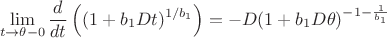 $$ \lim\limits_{t\rightarrow\theta-0} \frac{d}{dt} \left( (1+ b_1D t)^{1/b_1} \right) = -D(1+b_1 D \theta)^{-1-\frac{1}{b_1}} $$