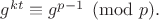 $g^{kt}\equiv g^{p-1}\pmod {p}.$