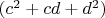 $(c^2 + c d + d^2)$