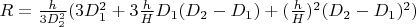 $R=\frac{h}{3D_2^2}(3D_1^2+3\frac{h}{H}D_1(D_2-D_1)+(\frac{h}{H})^2(D_2-D_1)^2)$