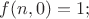 $f(n,0)=1;$
