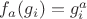 $f_a(g_i)=g_i^a$