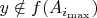 $y\notin f(A_{i_{\max}})$