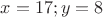 $x=17; y=8$
