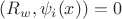 $ (R_w,  \psi_i (x)) = 0 $