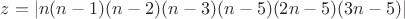$z=|n(n-1)(n-2)(n-3)(n-5)(2n-5)(3n-5)|$