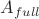 ${A}_{full}$