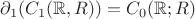 $\partial_1(C_1(\mathbb{R},R))=C_0(\mathbb{R};R)$