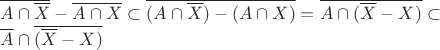 $\overline{A\cap\overline{X}}-\overline{A\cap X}\subset\overline{(A\cap\overline{X})-(A\cap X)}=\overline{A\cap (\overline{X}-X)}\subset$

$\overline{A}\cap\overline{(\overline{X}-X)}$
