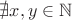$\nexists x,y\in\mathbb{N}$
